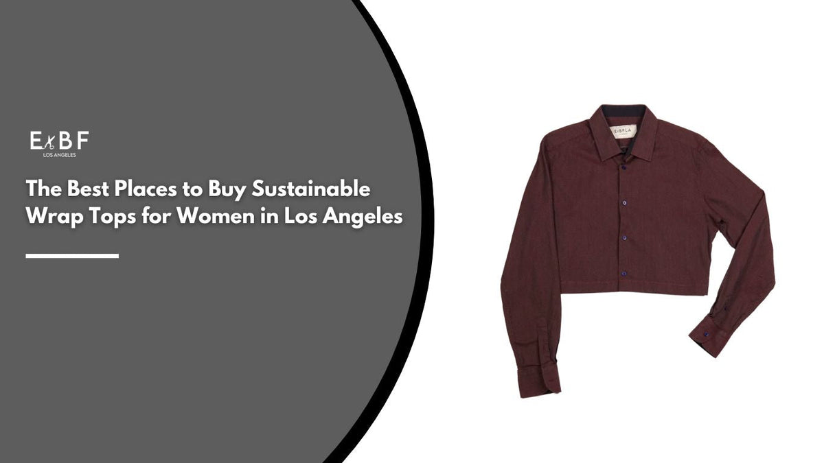 Buy Sustainable Wrap Tops for Women in Los Angeles