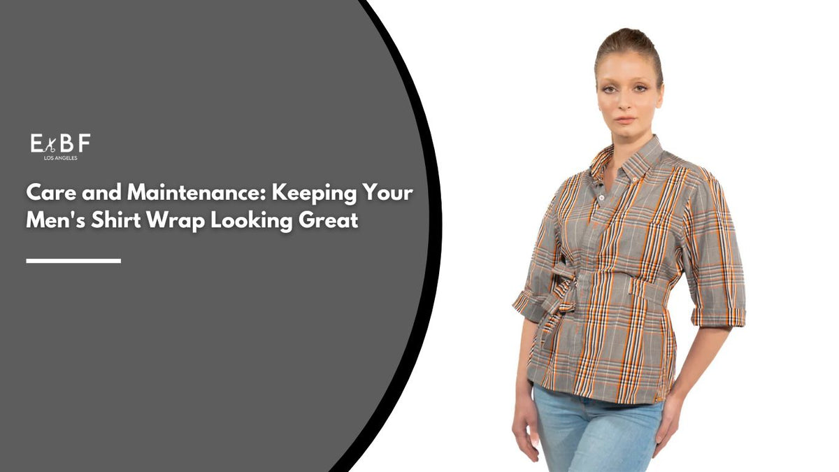 Keeping Your Men's Shirt Wrap Looking Great